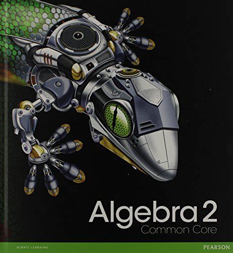 pearson algebra 2 common core teachers edition Reader