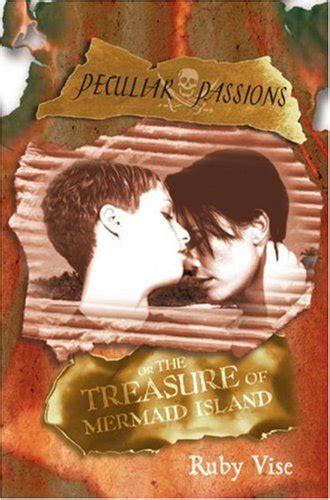 peculiar passions or the treasure of mermaid island red hot diva Reader