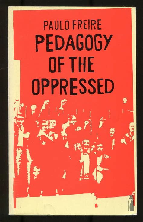 pedagogy of the oppressed penguin education Reader