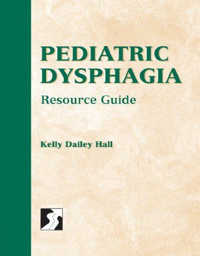 pediatric dysphagia resource guide delmar resource guide Reader