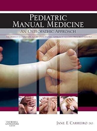 pediatric manual medicine an osteopathic approach hardcover Doc