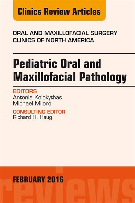 pediatric maxillofacial pathology surgery clinics Kindle Editon