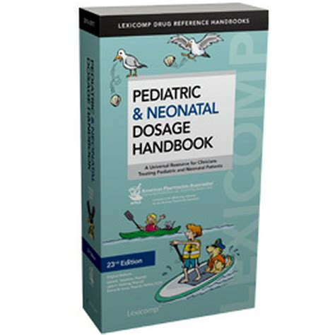 pediatric neonatal dosage handbook pediatric dosage Reader