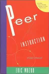 peer instruction a user39s manual mazur Reader