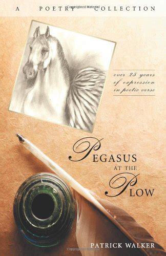 pegasus at the plow a poetry collection Doc