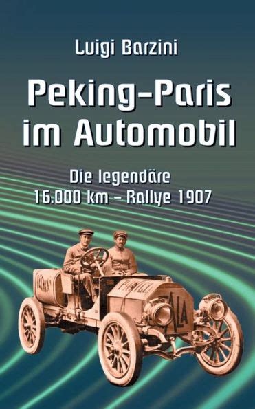 peking paris im automobil luigi barzini Reader