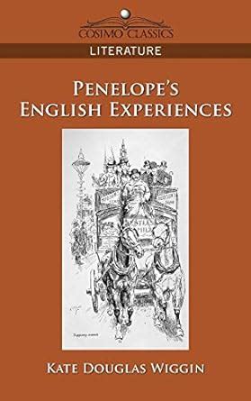 penelopes english experiences cosimo classics literature Epub