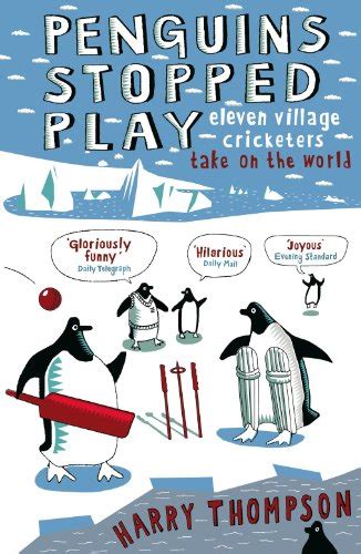 penguins stopped play eleven village cricketers take on the world Kindle Editon