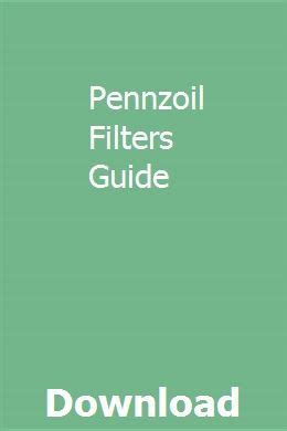 pennzoil filters guide pdf PDF