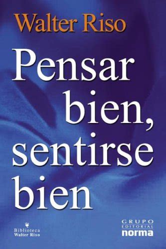 pensar bien sentirse bien spanish edition Reader