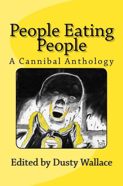 people eating people a cannibal anthology Epub