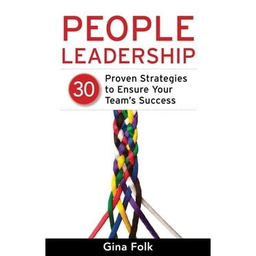 people leadership 30 proven strategies to ensure your teams success Kindle Editon