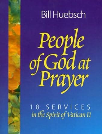 people of god at prayer 18 services in the spirit of vatican ii PDF
