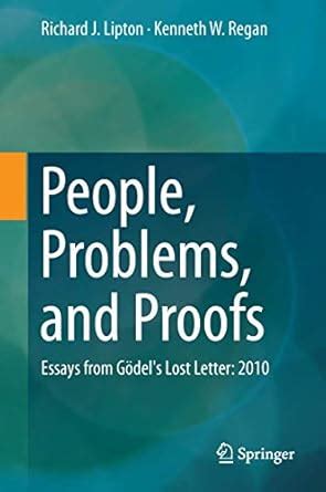 people problems and proofs essays from gödels lost letter 2010 PDF