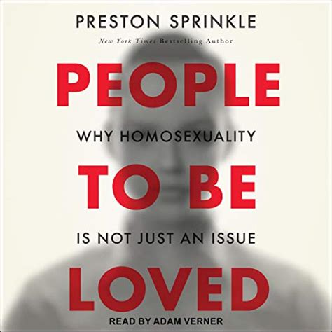 people to be loved why homosexuality is not just an issue Reader