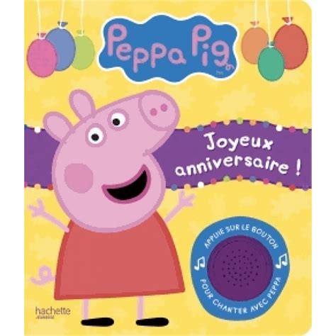 peppa pig joyeux anniversaire Reader