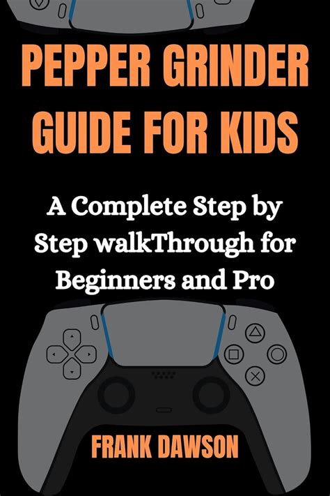 Pepper Grinder Walkthrough