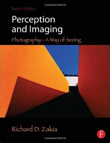 perception and imaging photography a way of seeing Kindle Editon
