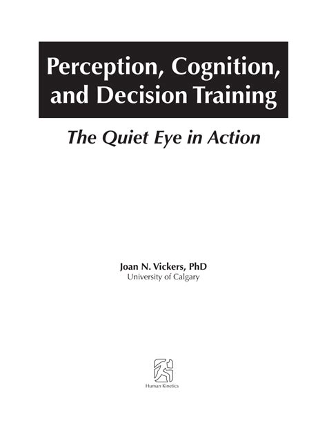 perception cognition and decision trainingthe quiet eye in act PDF