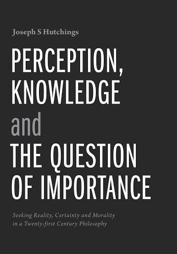 perception knowledge question importance hutchings Epub