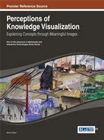 perceptions of knowledge visualization explaining concepts through meaningful images Ebook Reader