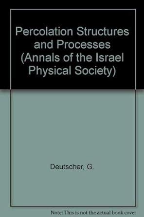 percolation structures and processes annals of the israel physical society Kindle Editon