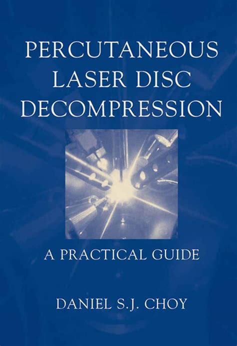 percutaneous laser disc decompression a practical guide Doc