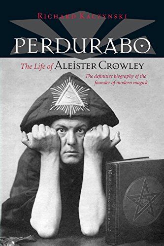 perdurabo revised and expanded edition the life of aleister crowley Kindle Editon