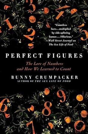 perfect figures the lore of numbers and how we learned to count PDF