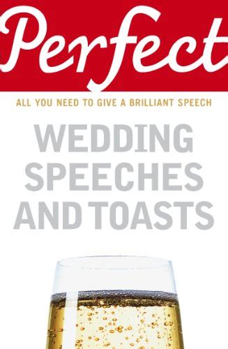 perfect wedding speeches and toasts perfect random house Kindle Editon