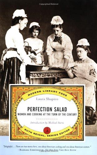 perfection salad women and cooking at the turn of the century modern library food PDF