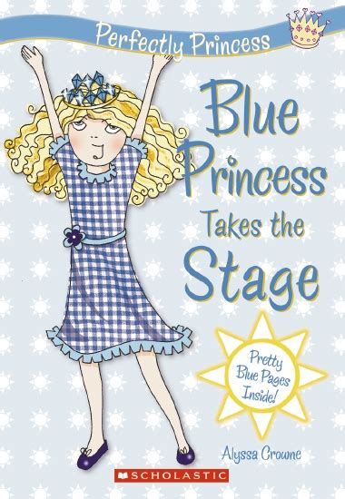 perfectly princess 5 blue princess takes the stage Reader