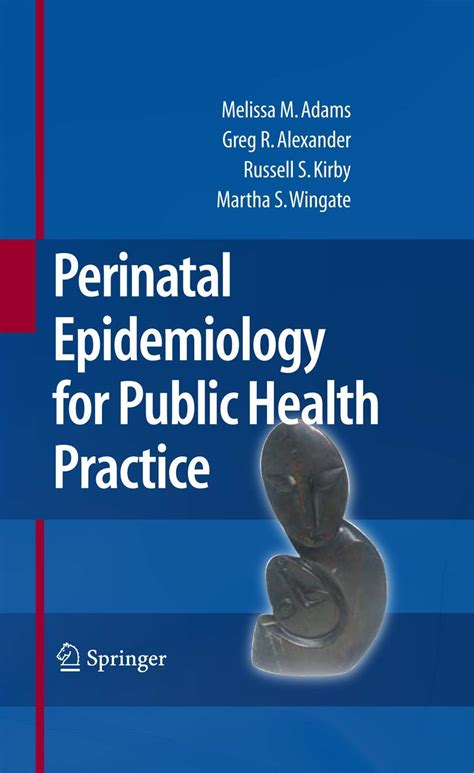perinatal epidemiology for public health practice Doc
