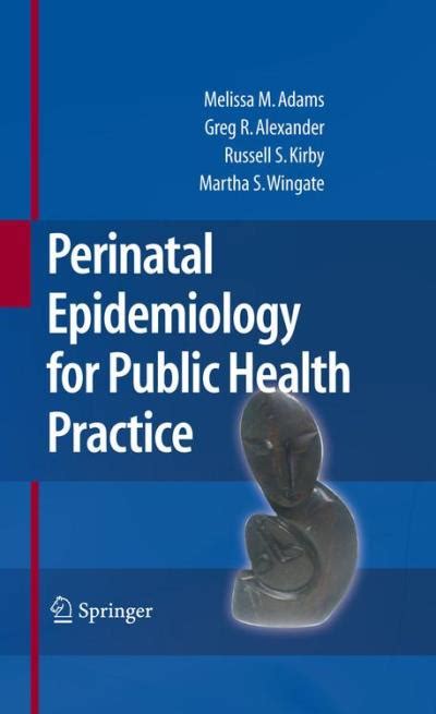 perinatal epidemiology for public health practice Doc