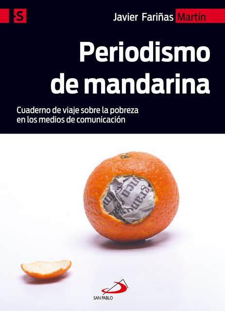 periodismo mandarina cuaderno pobreza comunicaci n PDF