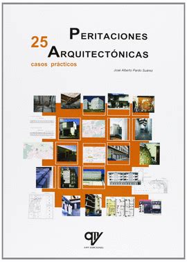 peritaciones arquitectonicas 25 casos practicos Reader