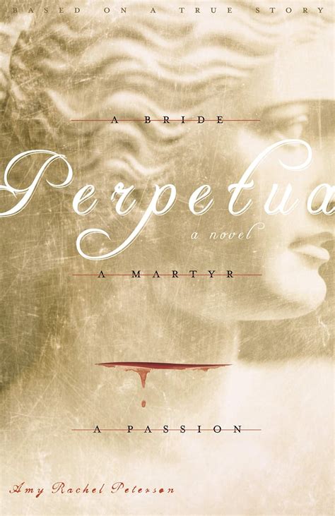 perpetua a bride a martyr a passion Doc