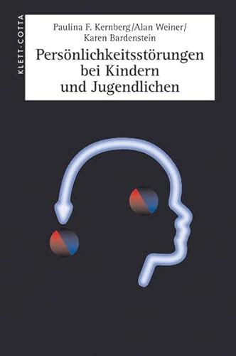 pers nlichkeitsst rungen kindern jugendlichen paulina kernberg Kindle Editon