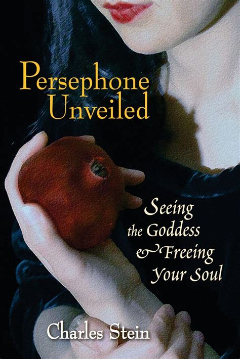 persephone unveiled seeing the goddess and freeing your soul Reader