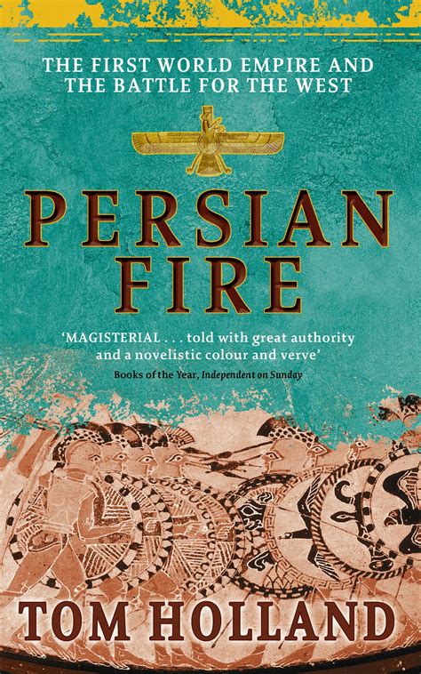 persian fire the first world empire and the battle for the west Reader