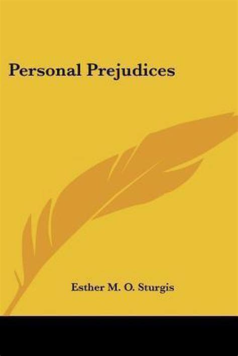 personal prejudices classic reprint sturgis Epub