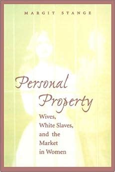 personal property wives white slaves and the market in women Epub
