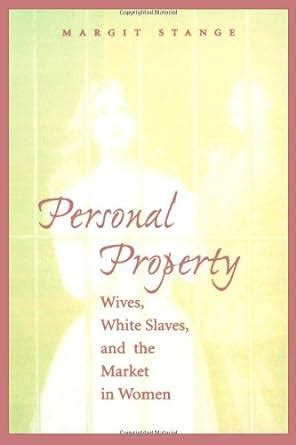 personal property wives white slaves and the market in women Epub