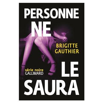 personne ne saura gauthier brigitte Kindle Editon