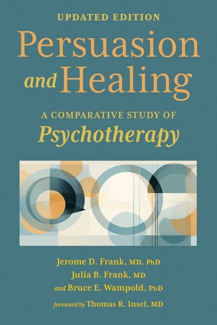 persuasion and healing a comparative study of psychotherapy Doc