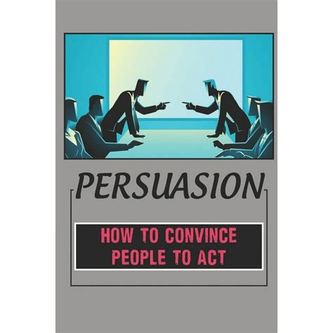 persuasion skills boardroom acts book 1 Reader