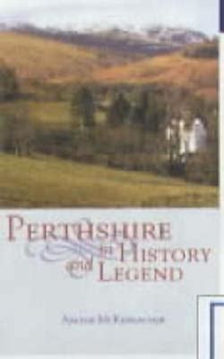 perthshire in history and legend PDF
