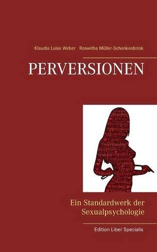 perversionen sexualpsychologie klaudia luise weber ebook Epub