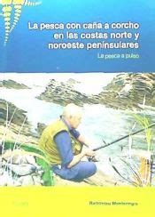 pesca con cana a corcho en las costas norte y noroeste peninsulares la PDF