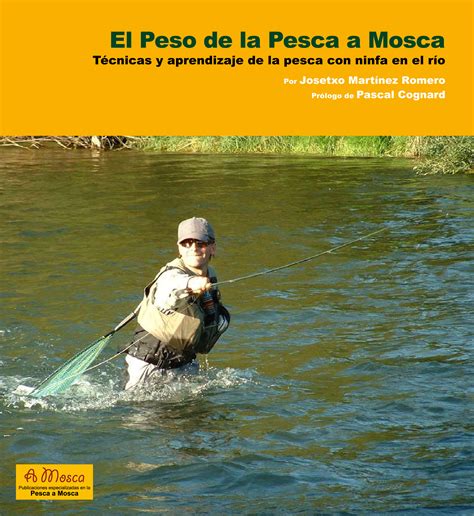 peso de la pesca a mosca el Reader